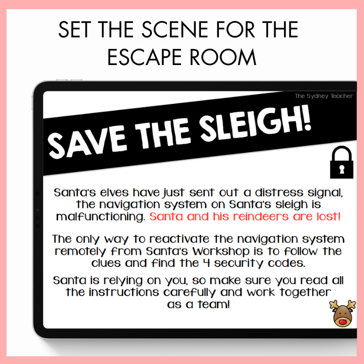 Escape room scenario with text 'Save the Sleigh!' on a tablet screen with text above that reads 'set the scene for the escape room'.