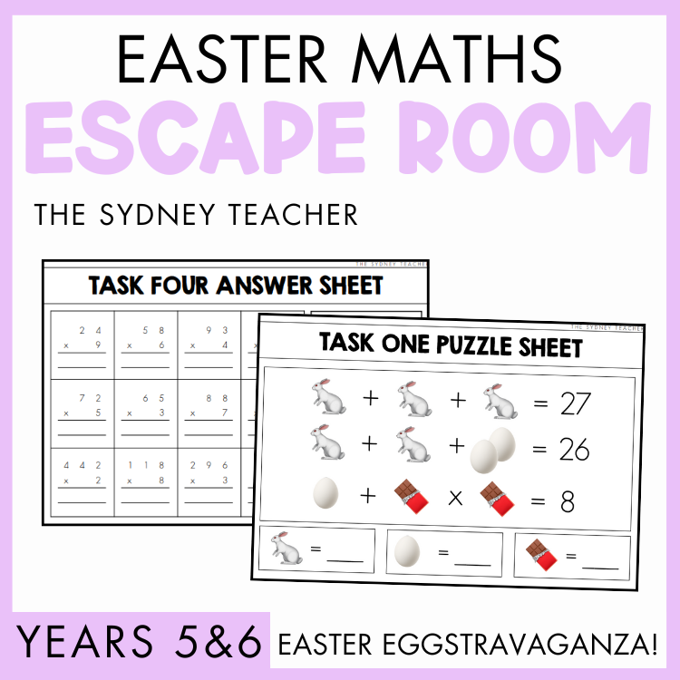 Years 5 and 6 Easter Maths Escape Room activity by the Sydney Teacher, featuring task four and one puzzle sheets with math problems on a purple border. The text below reads 'Easter Eggstravaganza!'