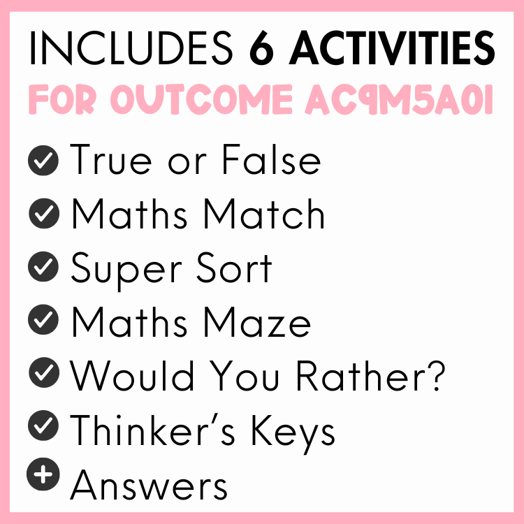 List of 6 activities for outcome AC9M5A01, true or false, maths match, super sort, maths maze, would you rather?, thinker's keys, and answers, with a pink border.