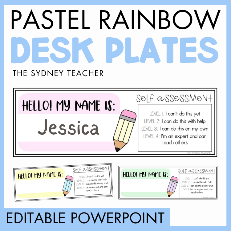 Pastel rainbow desk plates by the Sydney Teacher with name labels and self-assessment levels on a blue background with text 'editable powerpoint'.