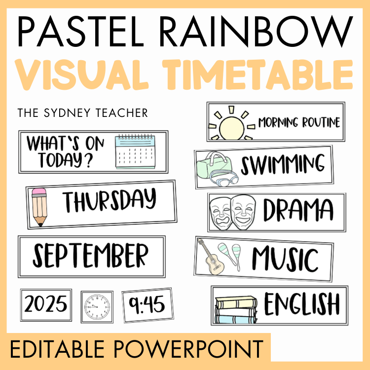 Pastel rainbow visual timetable by the Sydney Teacher with daily activities such as morning routine, swimming, drama, music, and English. Timetable labels are also shown and 'editable PowerPoint' text.