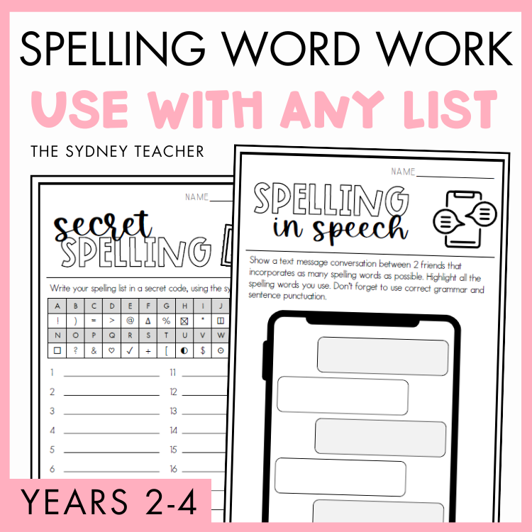 Spelling word work resource by The Sydney Teacher for years 2-4 featuring worksheets on 'Secret Spelling' and 'Spelling in Speech' on a pink background.