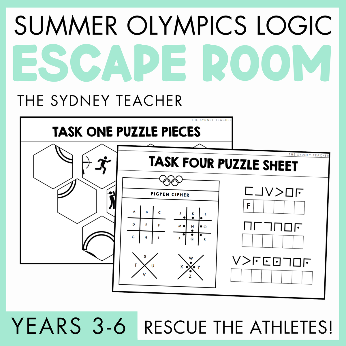 Summer Olympics Logic Escape Room activity for Years 3-6 titled 'Rescue the Athletes' by The Sydney Teacher featuring puzzle pieces and Task Four puzzle sheet on a light green background.