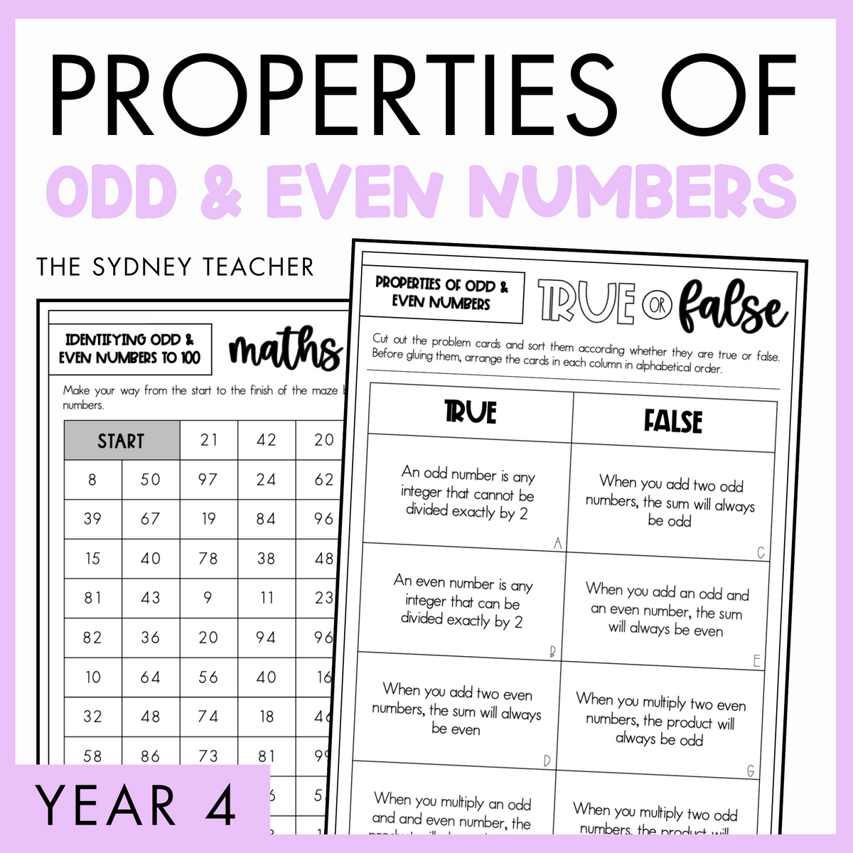 Properties of Odd and Even Numbers Year 4 activity pack by The Sydney Teacher featuring overlapping maths maze and maths true or false worksheets with a light purple border.