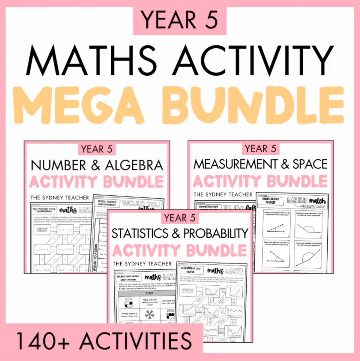 Promotional image for Year 5 Maths Activity Mega Bundle with activity sheets displayed. The activity bundles are shown, which are Year 5 Number and Algebra, Year 5 Measurement and Space, and Year 5 Statistics and Probability. At the bottom is a pink banner with the text '140+ Activities'.