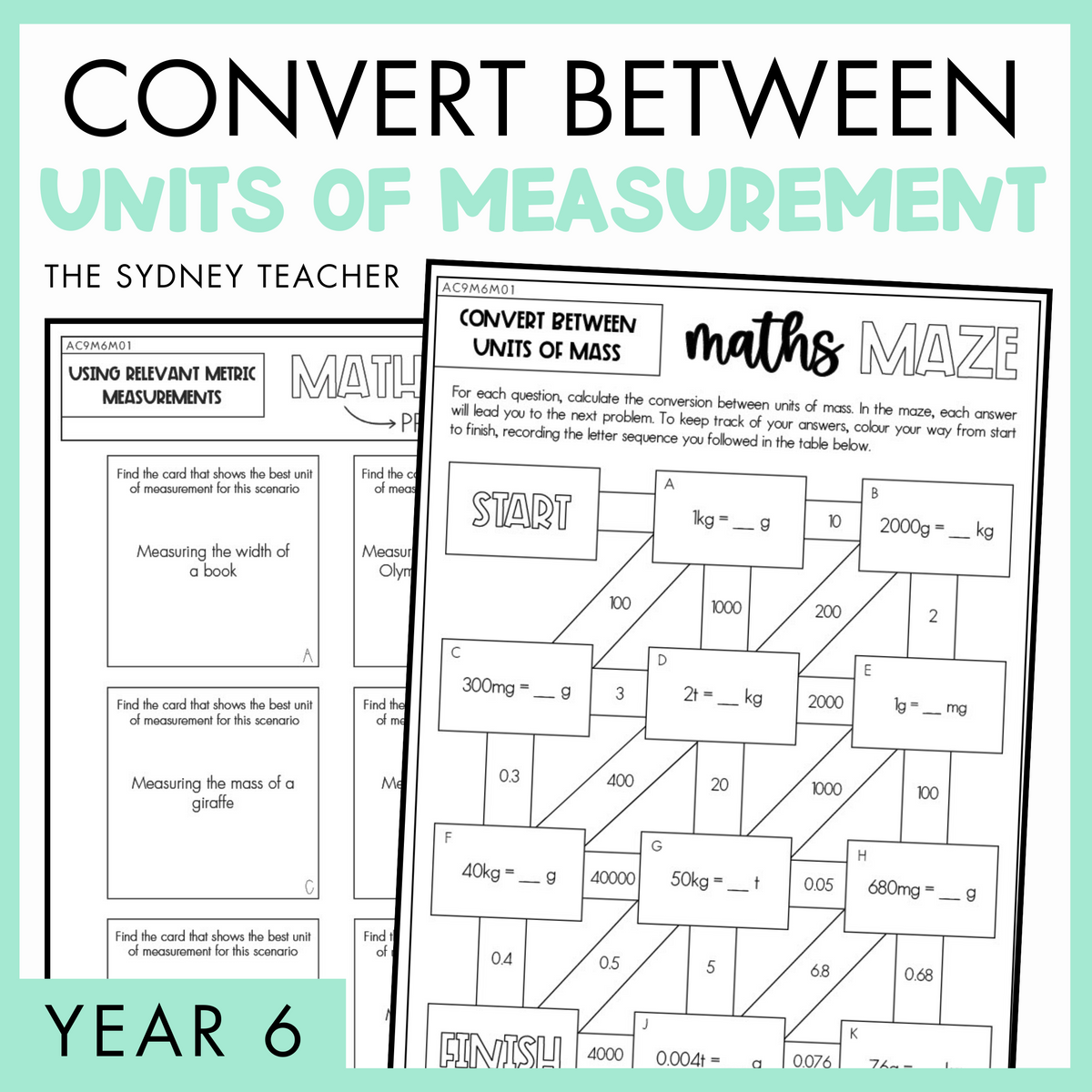 Convert Between Units of Measurement Year 6 activity pack by The Sydney Teacher featuring overlapping maths match and maths maze worksheets with a light green border.