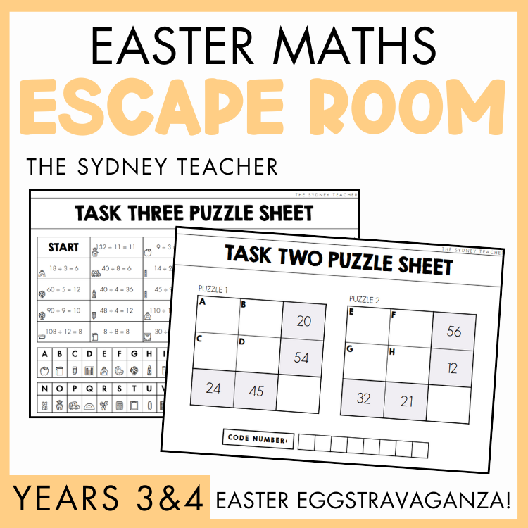 Years 3 and 4 Easter Maths Escape Room activity by the Sydney Teacher, featuring task three and two puzzle sheets with math problems on a yellow border. The text below reads 'Easter Eggstravaganza!'