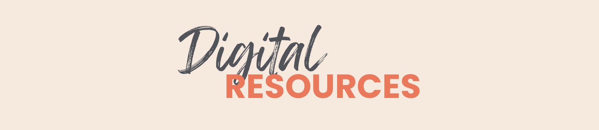 Digital Resources