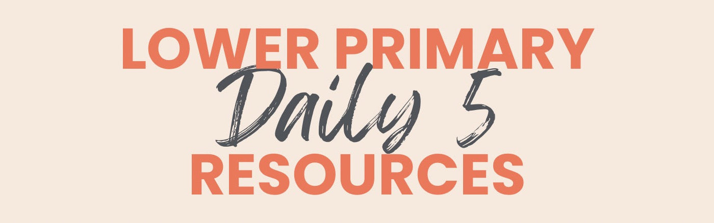 Lower Primary Daily 5 Resources