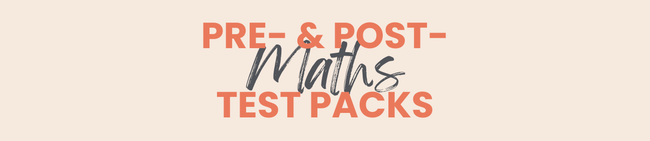 Pre- & Post-Test Packs | Year 3-6
