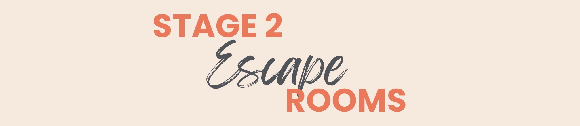 Stage 2 Escape Rooms