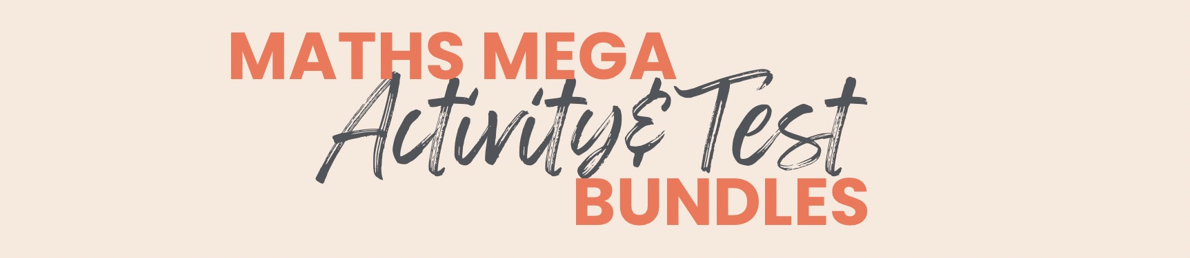 Maths MEGA Activity & Test Bundles