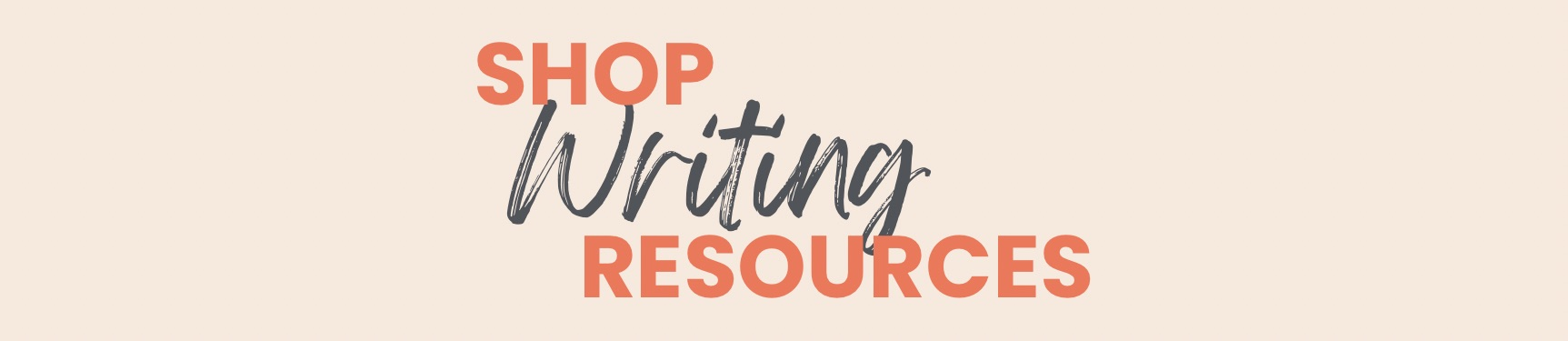 Shop Writing Resources