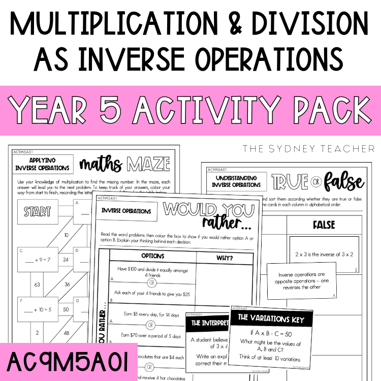 Year 5 Number & Algebra Pack: Multiplication & Division as Inverse Operations (AC9M5A01)