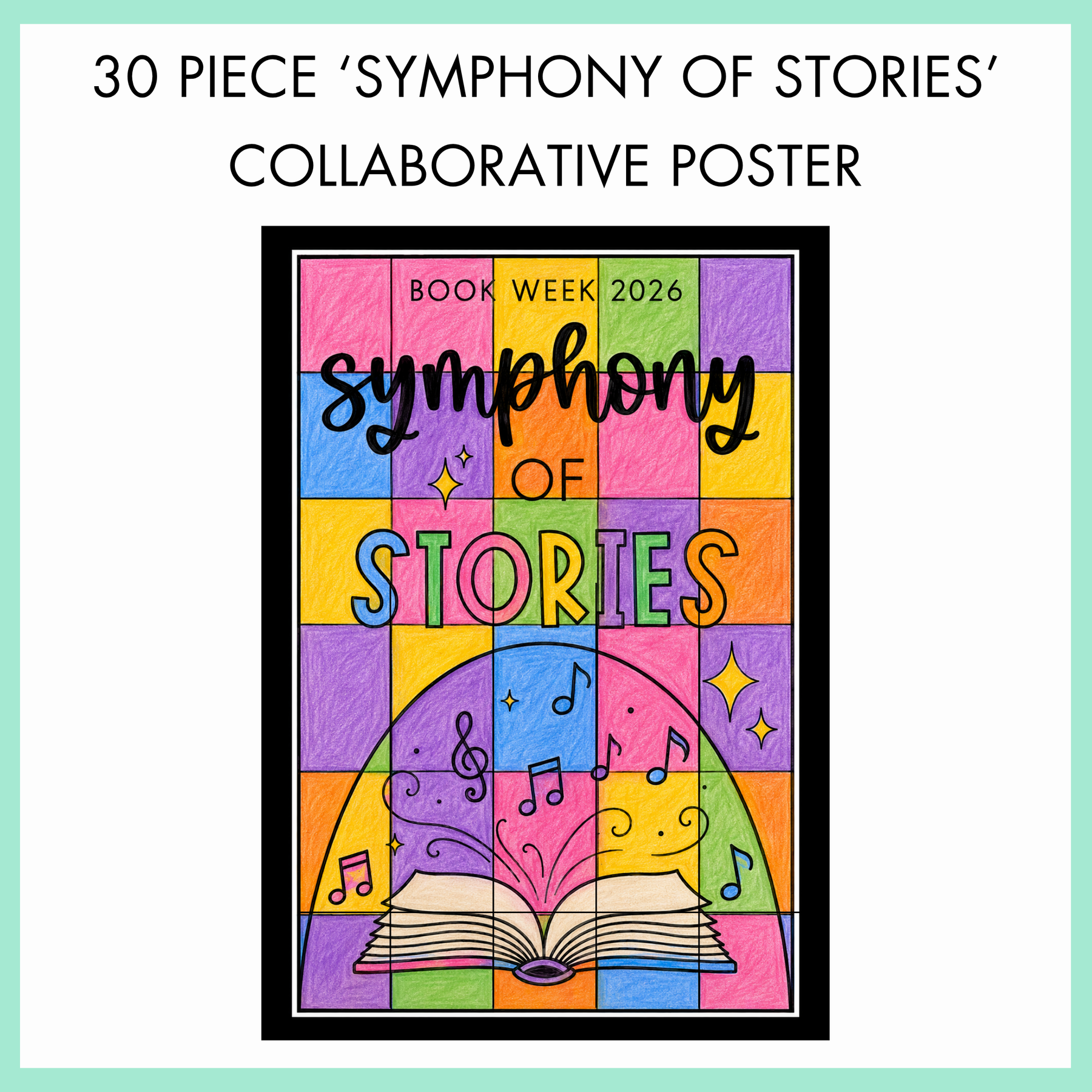 Collaborative poster for 'Symphony of Stories' with colorful design featuring an open book with musical notes and text '30 piece symphony of stories collaborative poster' on a light green border.