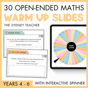 Promotional graphic for a digital math warm-up slide set titled '30 OPEN-ENDED MATHS WARM UP SLIDES' by The Sydney Teacher. The design shows sample worksheet pages 'Mystery Digits' and 'This is my change' on the left and a colorful interactive spinner wheel on a tablet on the right, with text noting 'YEARS 4 - 6' and 'WITH INTERACTIVE SPINNER'.