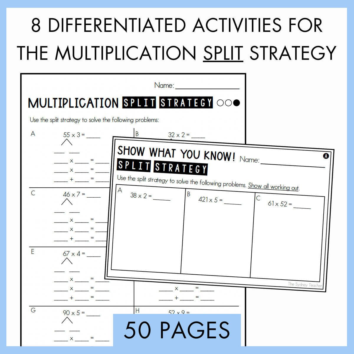 Educational worksheet on Multiplication Split Strategy with text below that reads '50 pages'. Above the worksheets, the text states '8 differentiated activities for the multiplication split strategy'. 