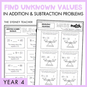 Year 4 Number & Algebra: Find Unknown Values in Addition & Subtraction Problems (AC9M4A01)