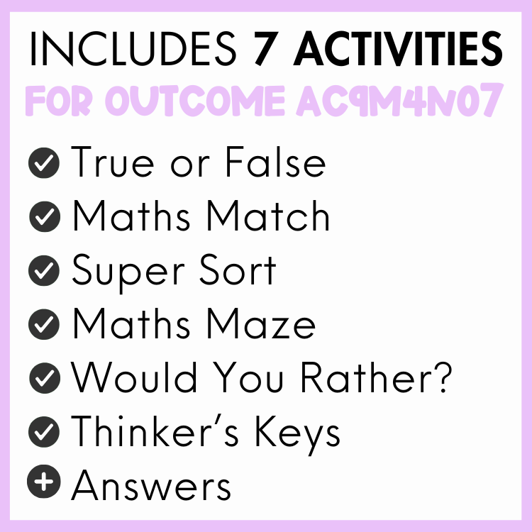 List of educational activities, true or false, maths match, super sort, maths maze, would you rather?, thinker's keys, and answers, for outcome AC9M4N07 on a purple background. 