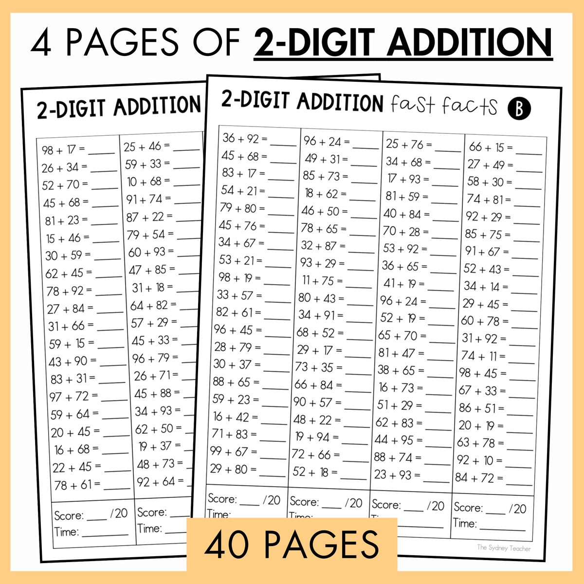 Two pages of two-digit addition worksheets with a yellow background containing the text '40 pages'. On top, the text reads '40 pages of 2-digit addition'.