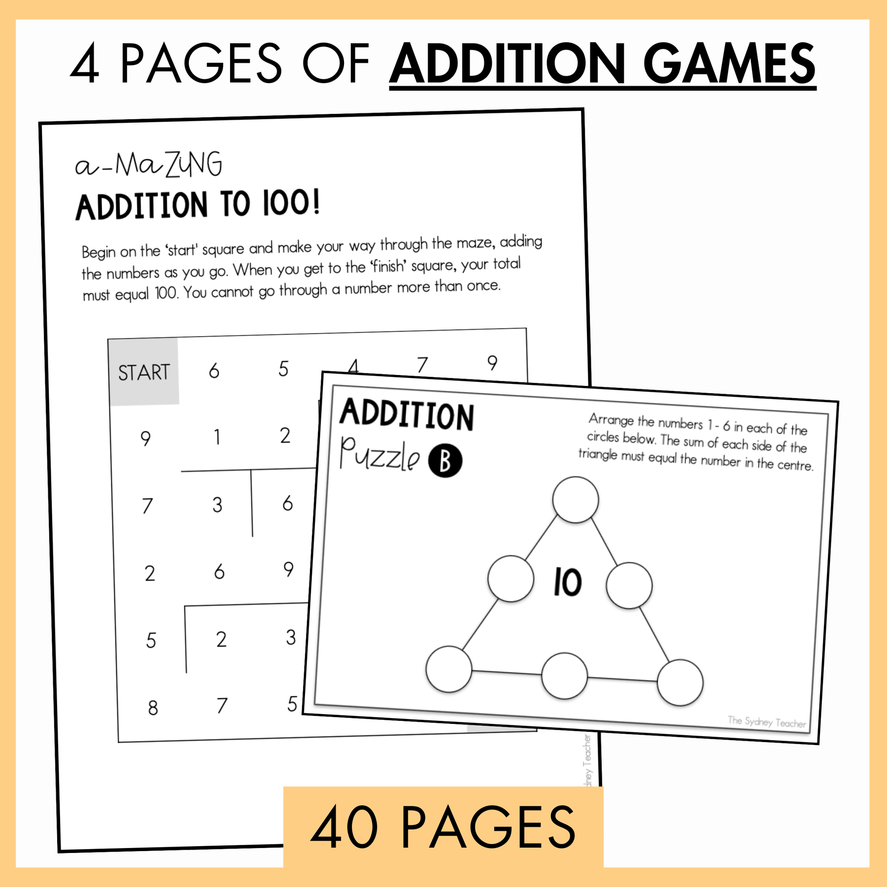 Two pages of addition games with a yellow border and banner below with text '40 pages'. On top the text reads, '4 pages of addition games'. 