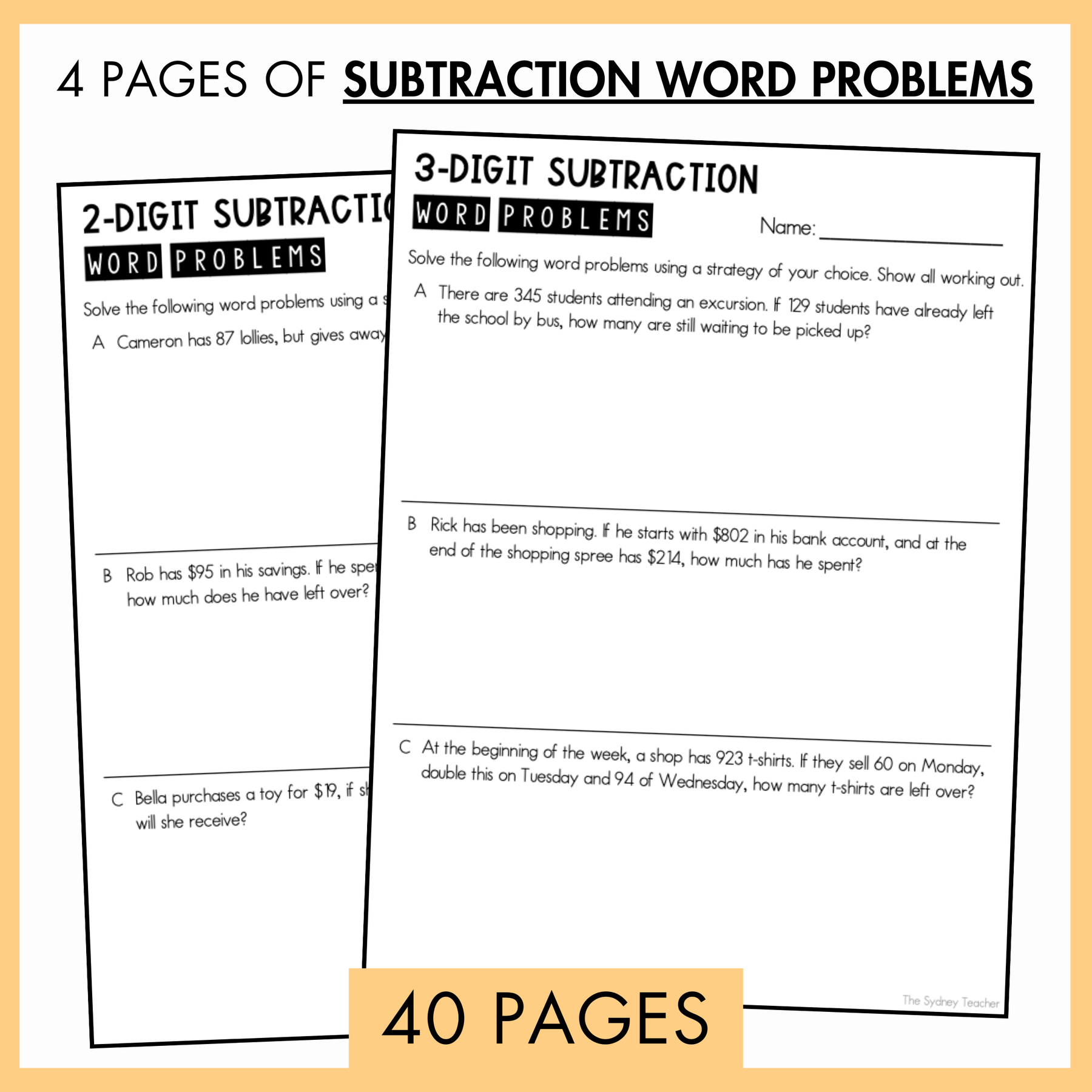 Two pages of 2 and 3 digit subtraction word problems with a yellow banner below with text '40 pages' and on top, '4 pages of subtraction word problems.'