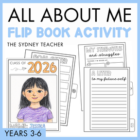 Flip book activity titled 'All About Me' by The Sydney Teacher with pages for a portrait of a child named Jessica, Goal Getter, My Strengths and Struggles, and A Letter to My Future Self pages. At the bottom, a blue banner with 'Years 3-6' text. 