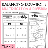 Cover of a educational product titled 'Balancing Equations Multiplication & Division' for Year 5, by The Sydney Teacher featuring sample True or False worksheet on equations and a maths maze activity.