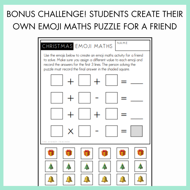 Christmas emoji maths puzzle worksheet with emojis and mathematical operations. On top, the text reads 'Bonus Challenge! Students create their own emoji maths puzzle for a friend.'