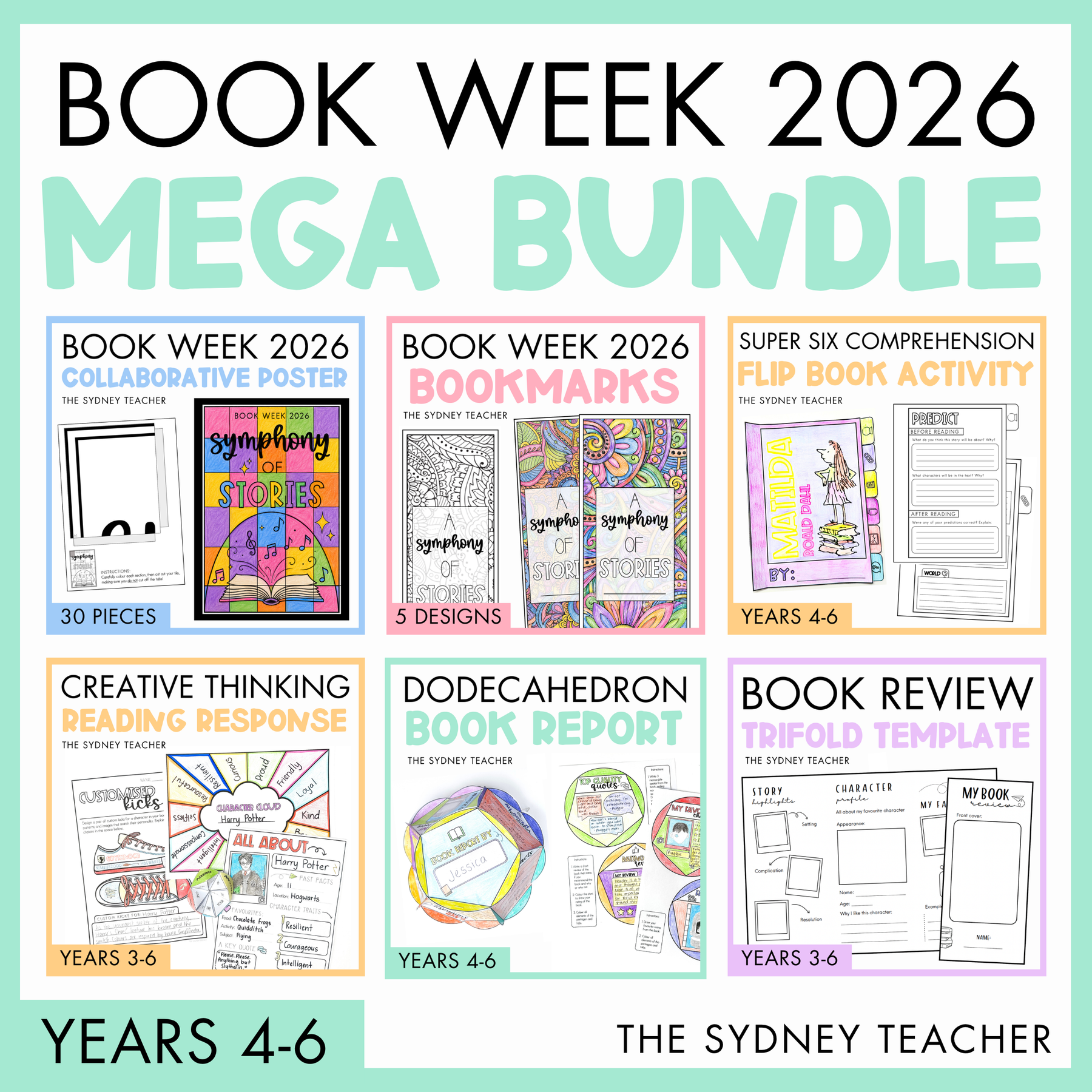 Promotional graphic for Book Week 2026 Mega Bundle with six educational resources, collaborative poster, bookmarks, flipbook activity, creative thinking reading response, dodecahedron book report, and book review trifold template by The Sydney Teacher for Years 4-6.