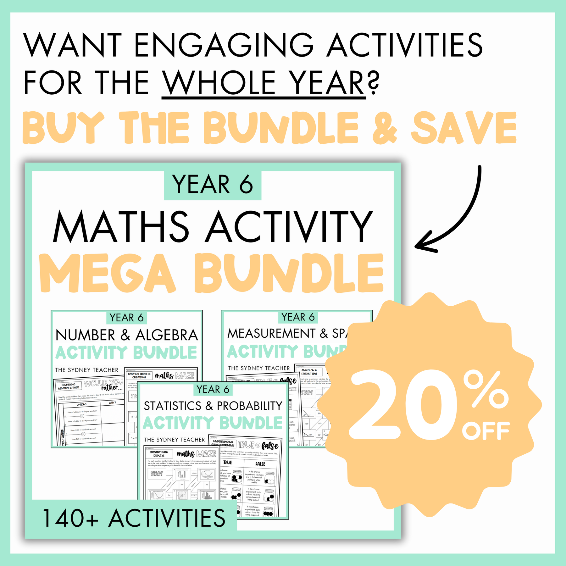 Promotional graphic for a Year 6 Maths Activity Mega Bundle with three packs included, a total of 140+ activities. At the top, the text reads 'Want Engaging Activities for the Whole Year? Buy the Bundle and Save' and below is a yellow banner with text '20% off'. 