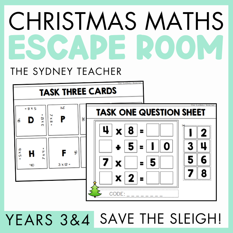 Christmas Maths Escape Room titled 'Save the Sleigh!' for Years 3&4 by The Sydney Teacher featuring Christmas-themed task card and question sheet on a light green background.