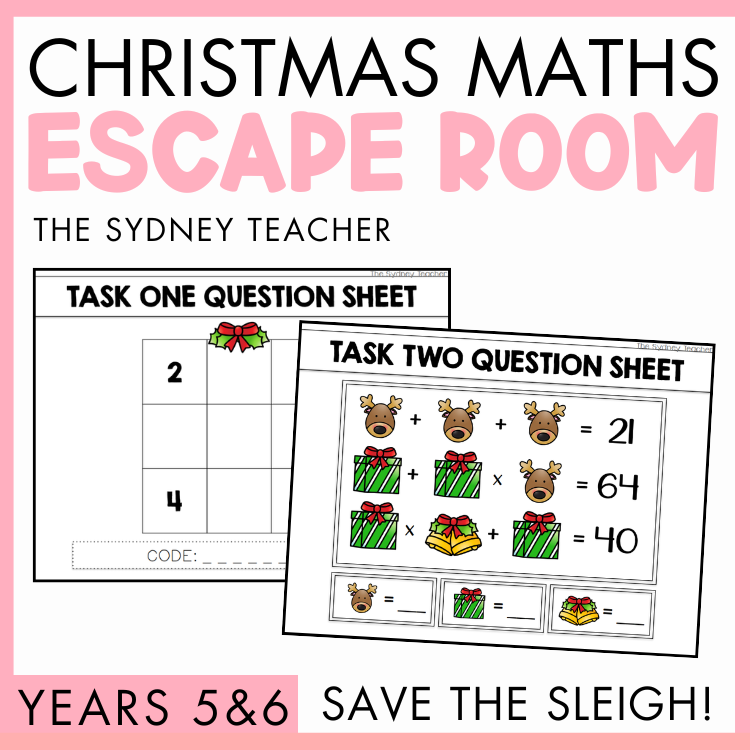 Christmas Maths Escape Room titled 'Save the Sleigh!' for Years 5&6 by the Sydney Teacher featuring two task cards with puzzles and Christmas elements with a pink border.