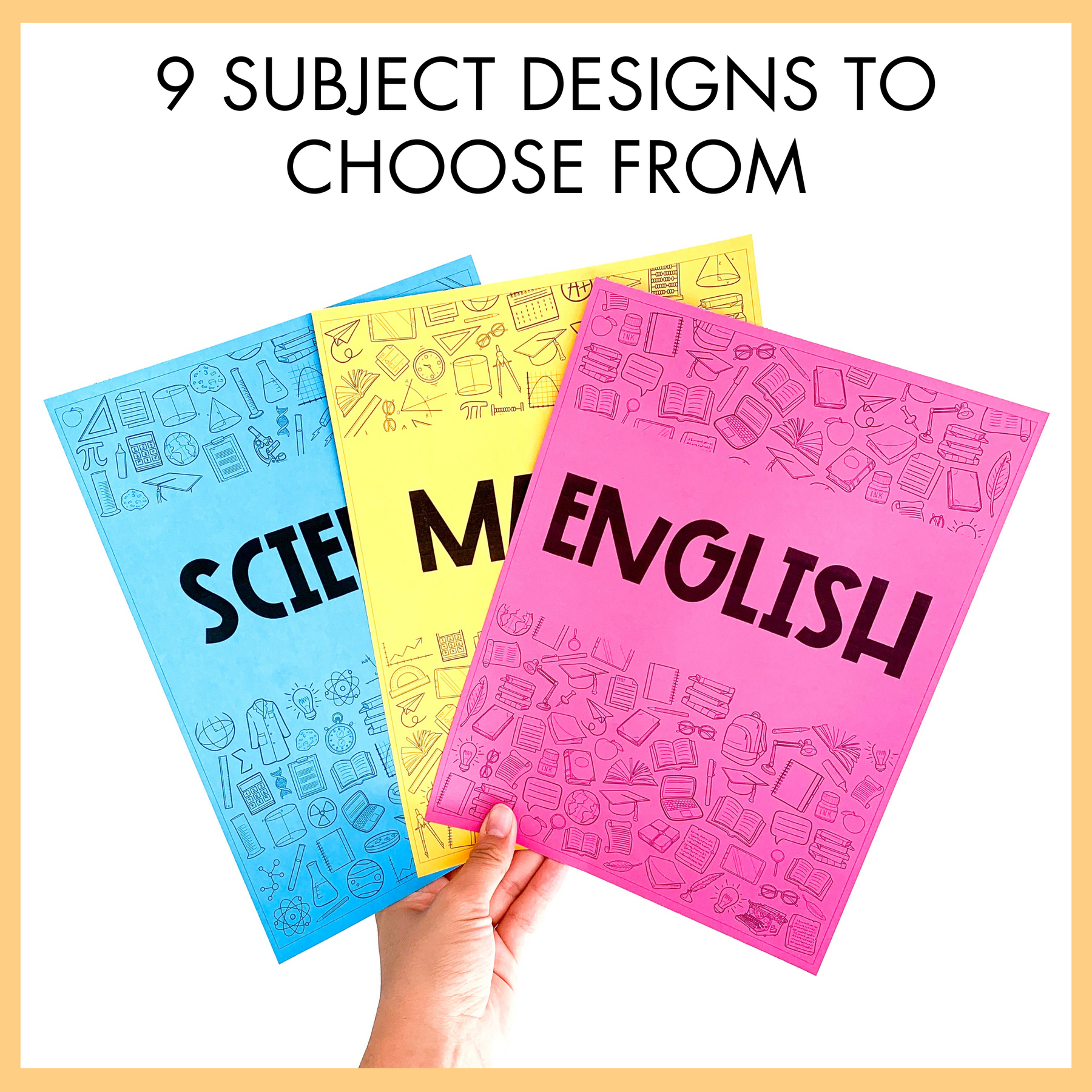 Three colorful Line Art Book Covers labeled 'Science', 'Math', and 'English' held in a hand with text '9 subject designs to choose from'.