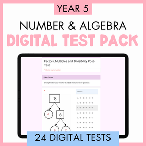 Year 5 Number & Algebra Digital Test Pack