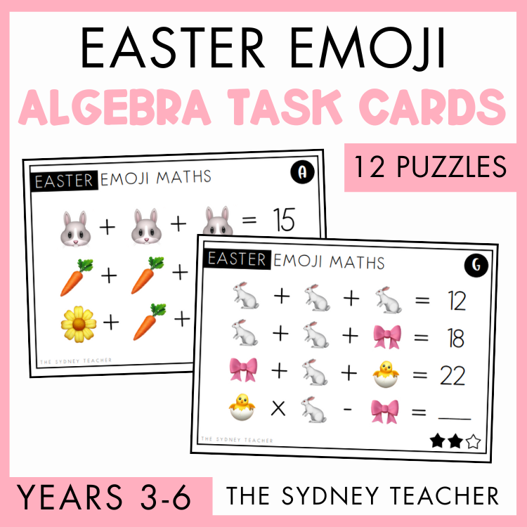 Easter emoji algebra task cards with two examples on a pink background, featuring the brand 'The Sydney Teacher' beside the pink banner with text 'Years 3-6'.