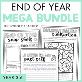 End of year mega bundle product by The Sydney Teacher for Years 3-6 with worksheets and activities such as End of Year Snap Shots, Brilliant Bauble Subtraction, and A Letter to My Past Self on a light green border.  