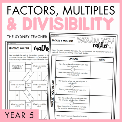 Year 5 Number & Algebra Pack: Factors, Multiples and Divisibility (AC9M5N02)