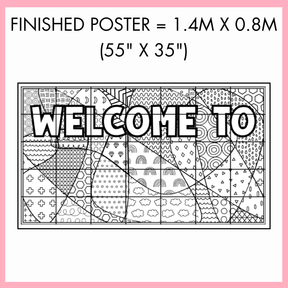 Poster design with 'WELCOME TO' text and geometric patterns without colours on a pink background. The text above reads 'Finished poster = 1.4M x 0.8M (55" x 35")'
