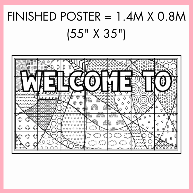 Poster design with 'WELCOME TO' text and geometric patterns without colours on a pink background. The text above reads 'Finished poster = 1.4M x 0.8M (55" x 35")'