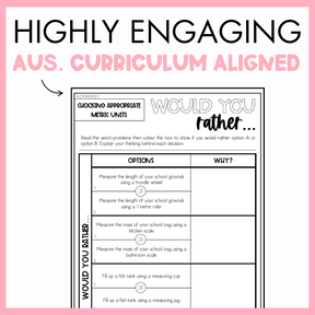 Maths worksheet titled 'Would You Rather' with metric unit measurement questions, framed by a pink border and text that reads 'Highly engaging Australian Curriculum Aligned.'