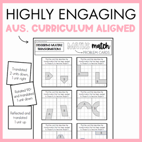 Maths match problem cards for describing multiple transformations with a pink border and text which indicates 'Highly engaging and Australian curriculum aligned.'