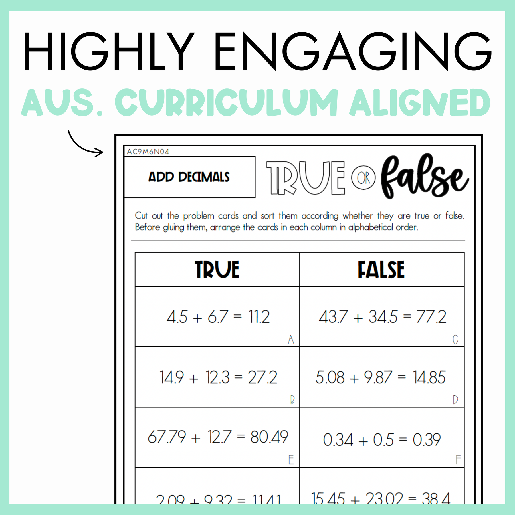 Maths true or false worksheet on add decimals with text, 'Highly Engaging Aus. Curriculum Aligned' on light green background.

