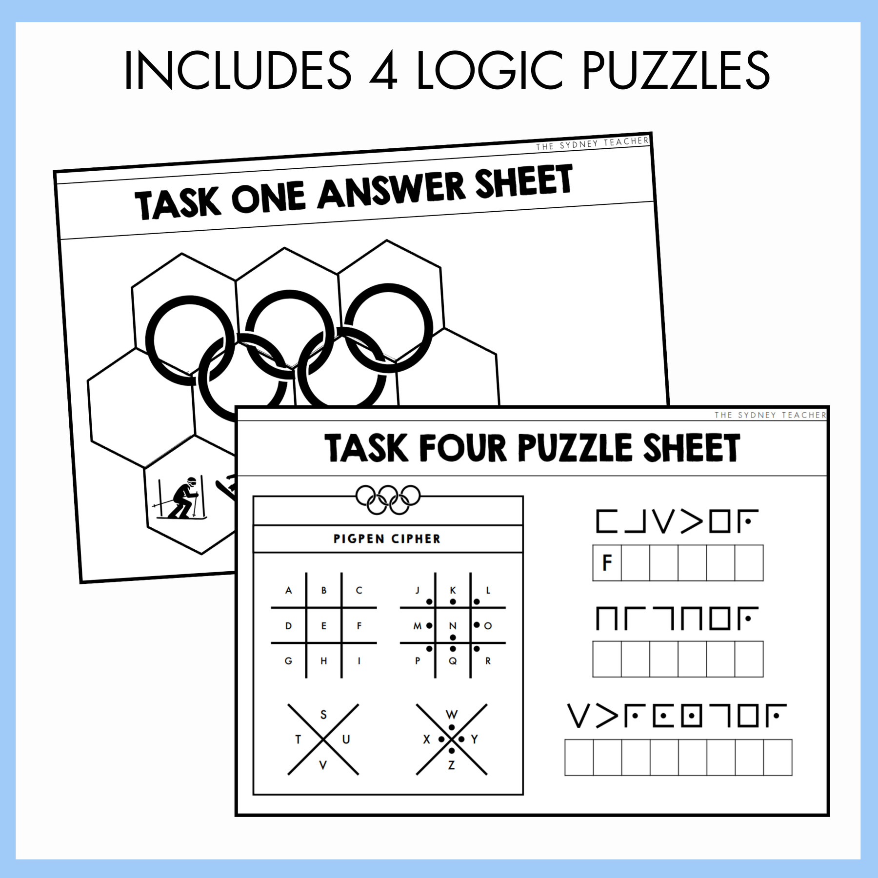 Two overlapping logic puzzle sheets, the task one answer sheet shows Olympic rings design puzzle pieces and the task four puzzle sheet  shows a pigpen cipher codes, on a blue border. The text at the top reads 'includes 4 logic puzzles'. 
