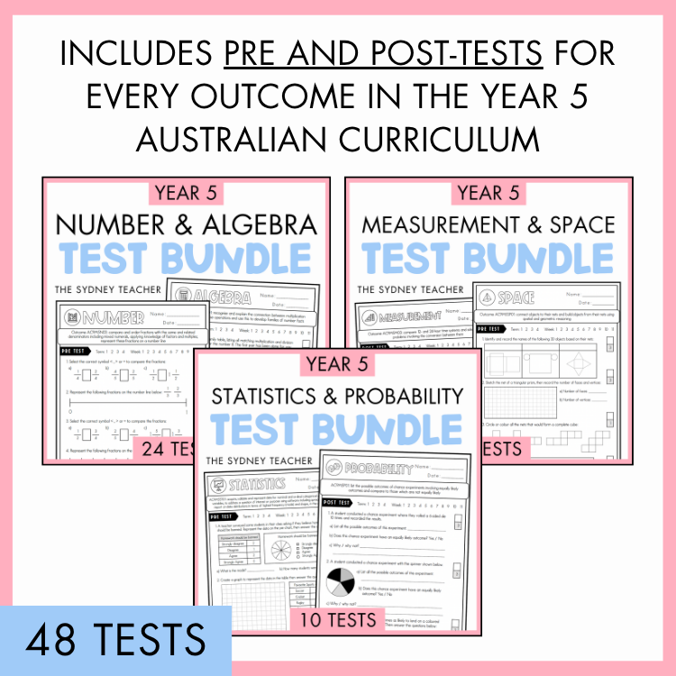 Year 5 Australian Curriculum test bundles for Number & Algebra, Measurement & Space, and Statistics & Probability on a white background with text 'Includes Pre and Post Tests for Every Outcome in the Year 5 Australian Curriculum' with '48 tests' text below.