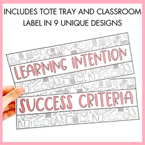 Tote tray and classroom label with 'Learning Intention' and 'Success Criteria' text on a pink background. On top, the text reads 'Includes tote tray and classroom label in 9 unique designs.'
