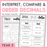 Cover of a educational product titled 'Interpret, Compare and Order Decimals' for Year 5, by The Sydney Teacher featuring sample True or False worksheet and a maths maze activity about decimals on a number line.