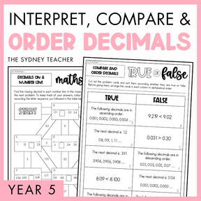 Cover of a educational product titled 'Interpret, Compare and Order Decimals' for Year 5, by The Sydney Teacher featuring sample True or False worksheet and a maths maze activity about decimals on a number line.