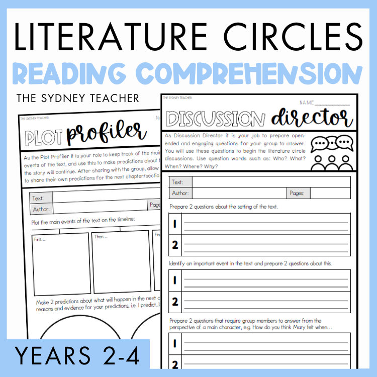 Literature circles reading comprehension for Years 2-4 by the Sydney Teacher featuring worksheets for plot profiler and discussion director on a blue background.