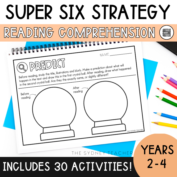 Lower Primary Super Six Comprehension - Use with ANY text! - The Sydney Teacher